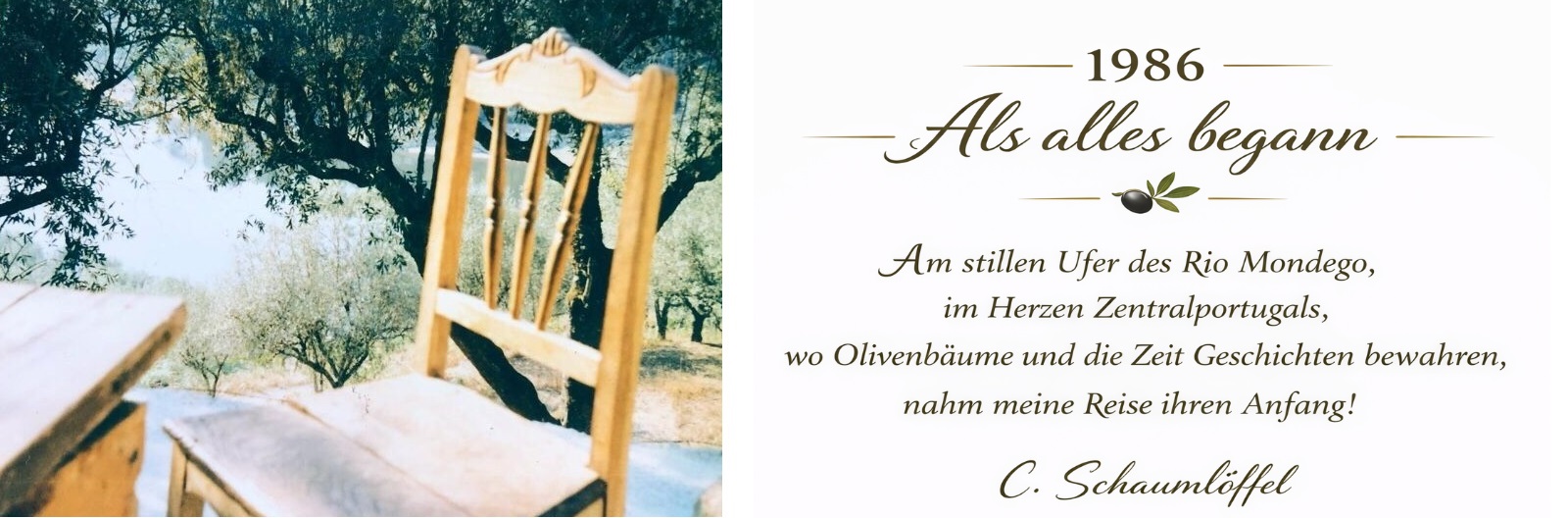 Über Uns Olivenholzhandel Schaumlöffel - Alles begann 1986 in Portugal